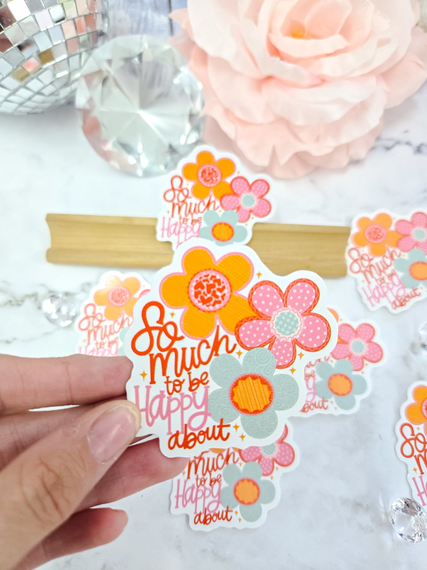 so much to be happy about floral sticker