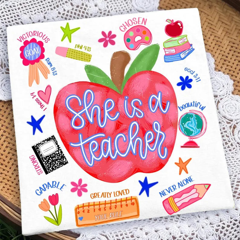 She is a Teacher Tee.