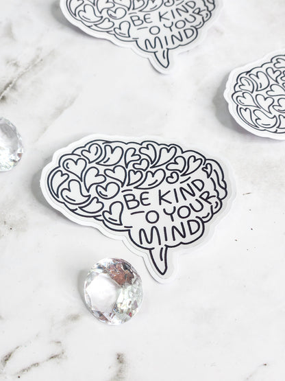 Be Kind to your mind sticker