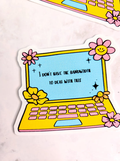 I cant deal laptop sticker