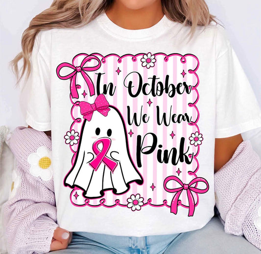 In October We Wear Pink  Ghost (Breast Cancer Awareness)