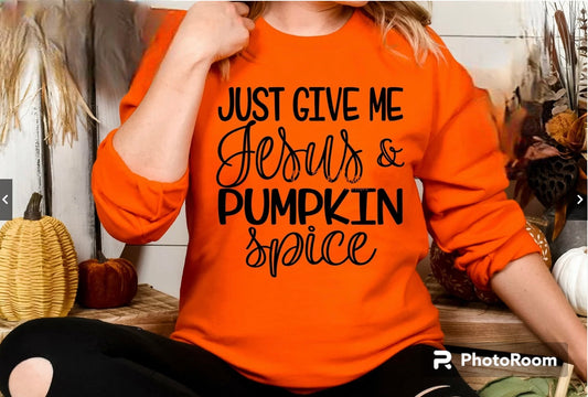 Just give me Jesus & Pumpkin Spice