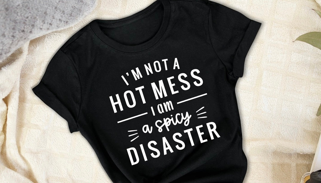 I’m not a hot mess