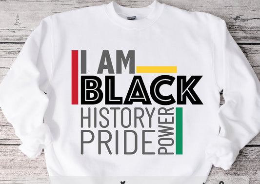 I am Black History Pride/ Power